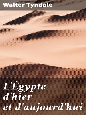 cover image of L'Égypte d'hier et d'aujourd'hui